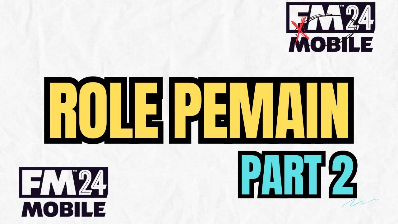 Role Pemain yang wajib dipahami di FM24 Mobile #posisipemainfm24mobile