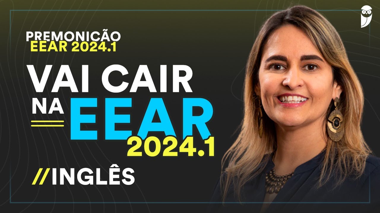 Premonição EEAR 2024.1: Inglês com Prof.ª Andrea