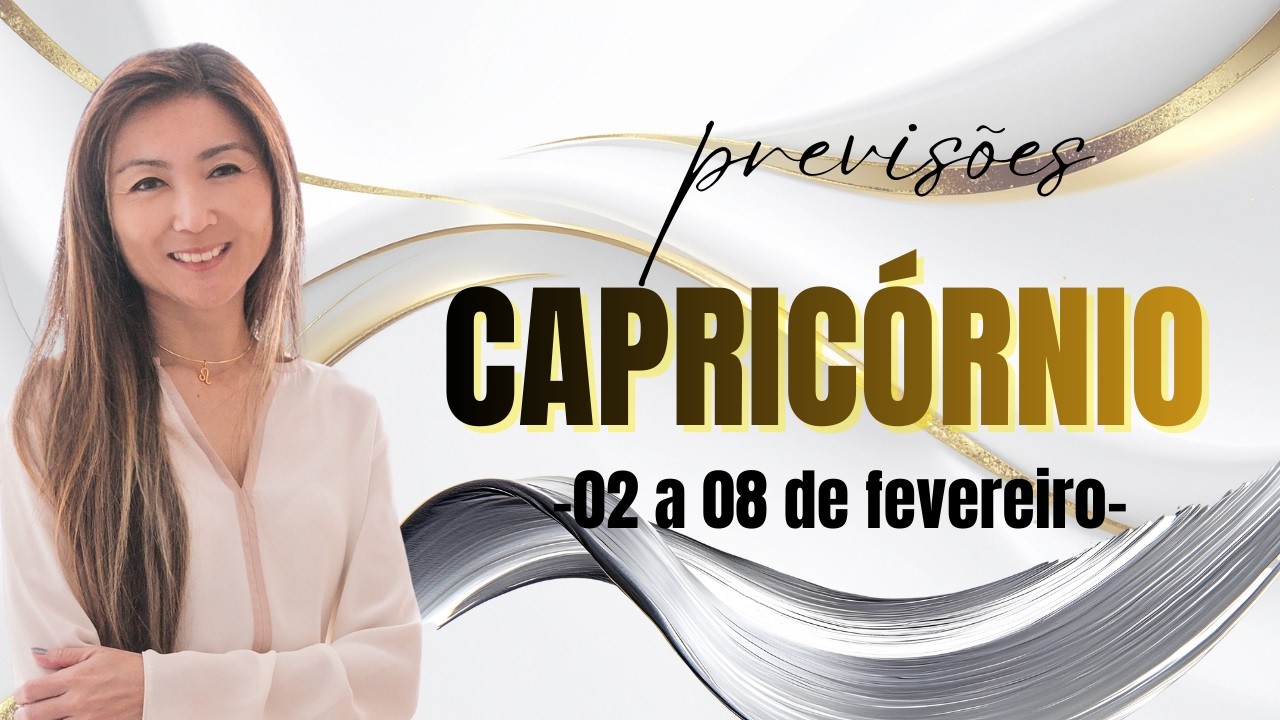 02 a 08/02 - PREVISÃO TAROT CAPRICÓRNIO - A MENSAGEM QUE VOCÊ ESTAVA ESPERANDO!