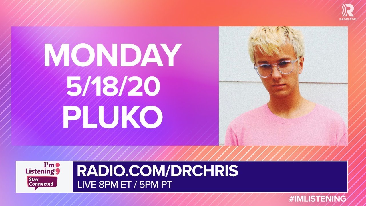 Pluko joins Dr. Chris Donaghue to answer your mental health questions - 05/18/20