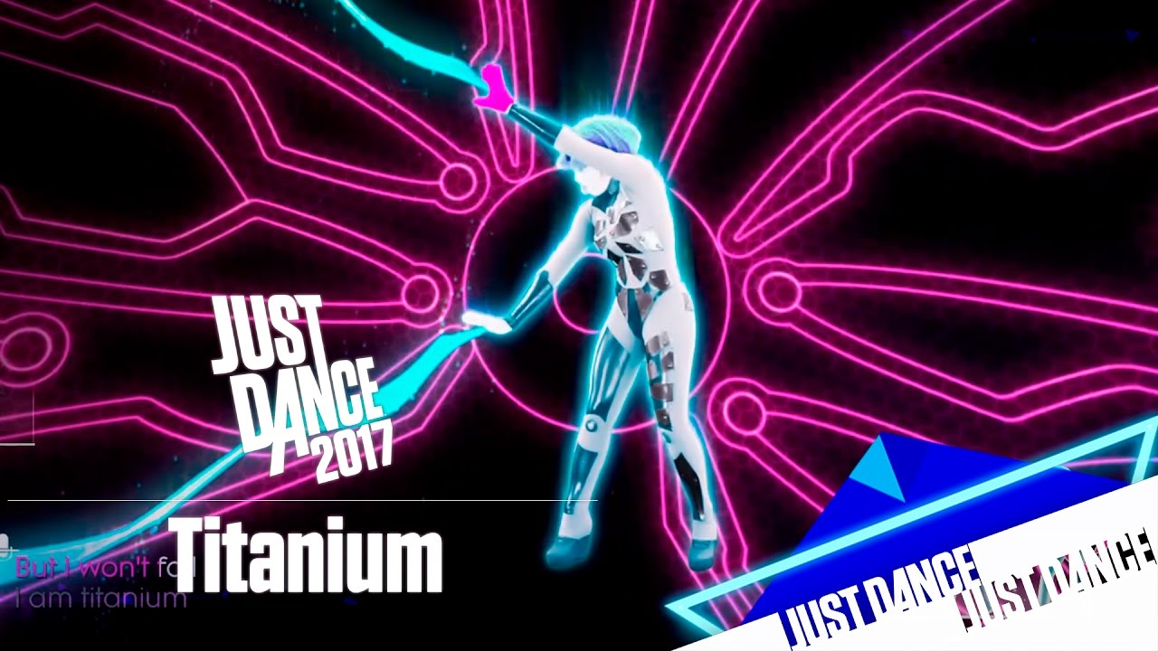 Just Dance 2017 - Titanium