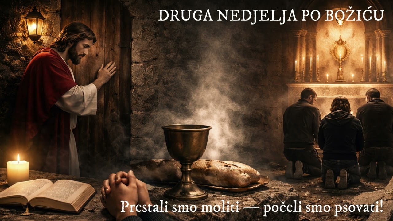[NEDJELJNA PROPOVIJED] Prestali smo moliti — počeli smo psovati!