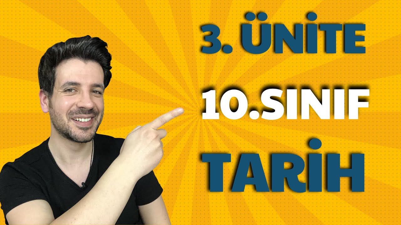 10. SINIF TARİH 3. ÜNİTE FULL TEKRAR - Devletleşme Sürecinde Savaşçılar ve Askerler -TYT AYT