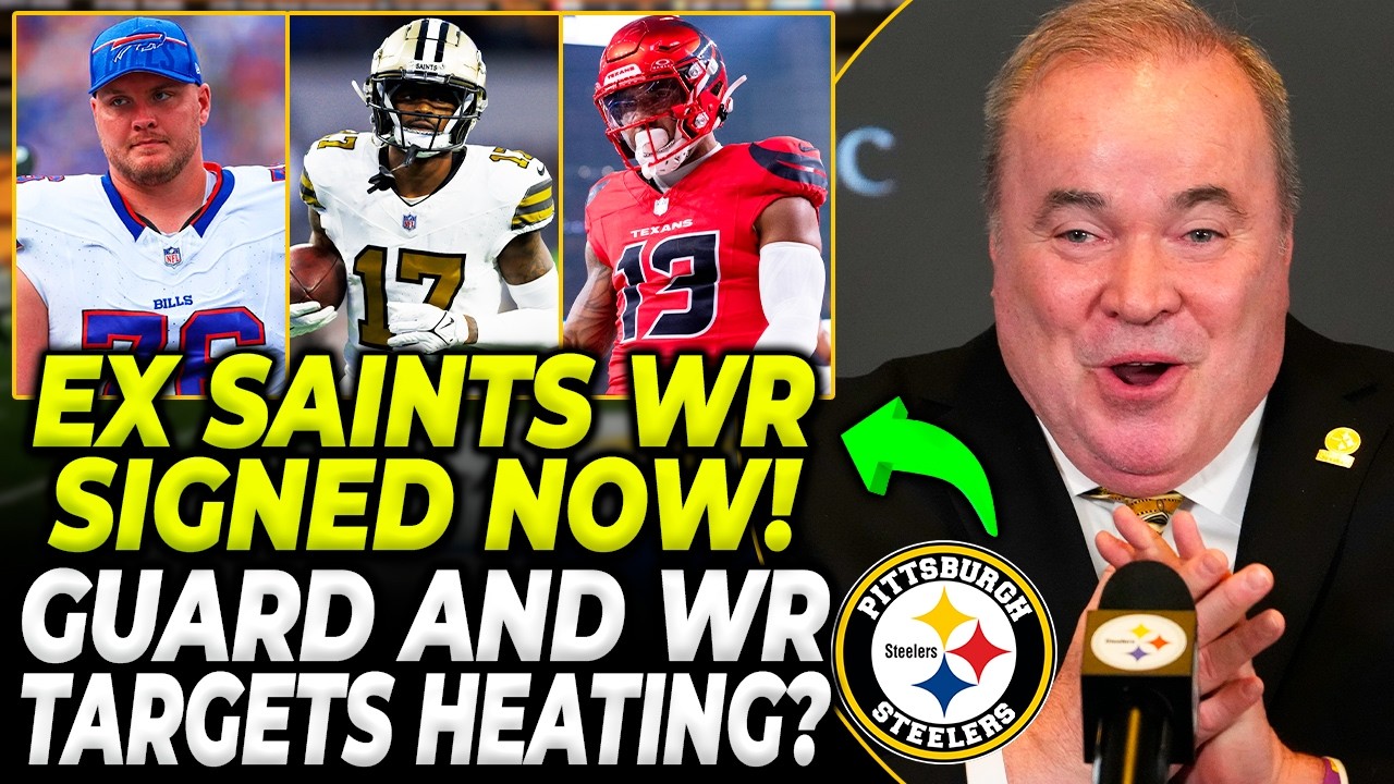 🚨💥 JUST CONFIRMED! STEELERS SIGN EX-SAINTS WR WHILE EYEING BILLS GUARD AND TARGETING TEXANS WR?