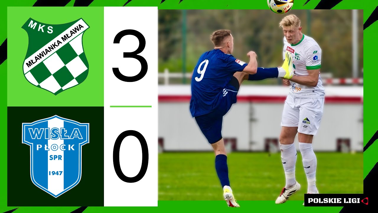 3 LIGA: MŁAWIANKA MŁAWA - WISŁA II PŁOCK - skrót meczu