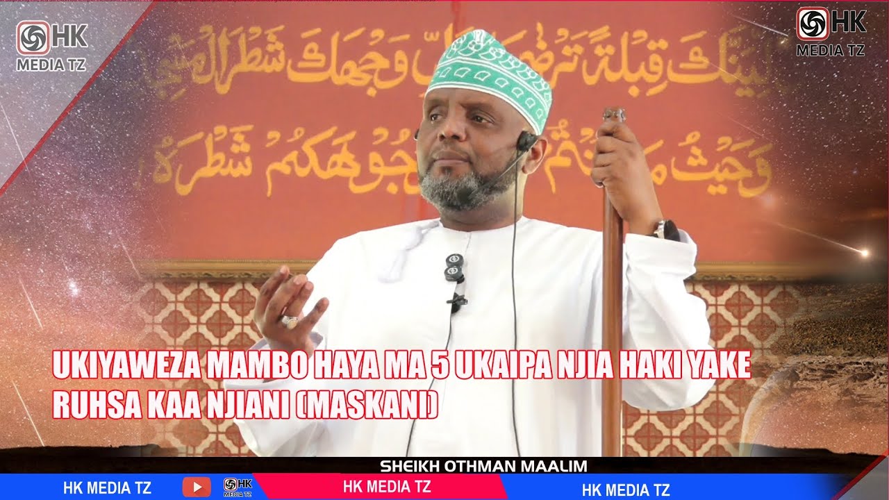 UKIYAWEZA MASHARTI HAYA MA 5 UKIIPA NJIA HAKI YAKE RUHSA KAA NJIANI (MASKANI)