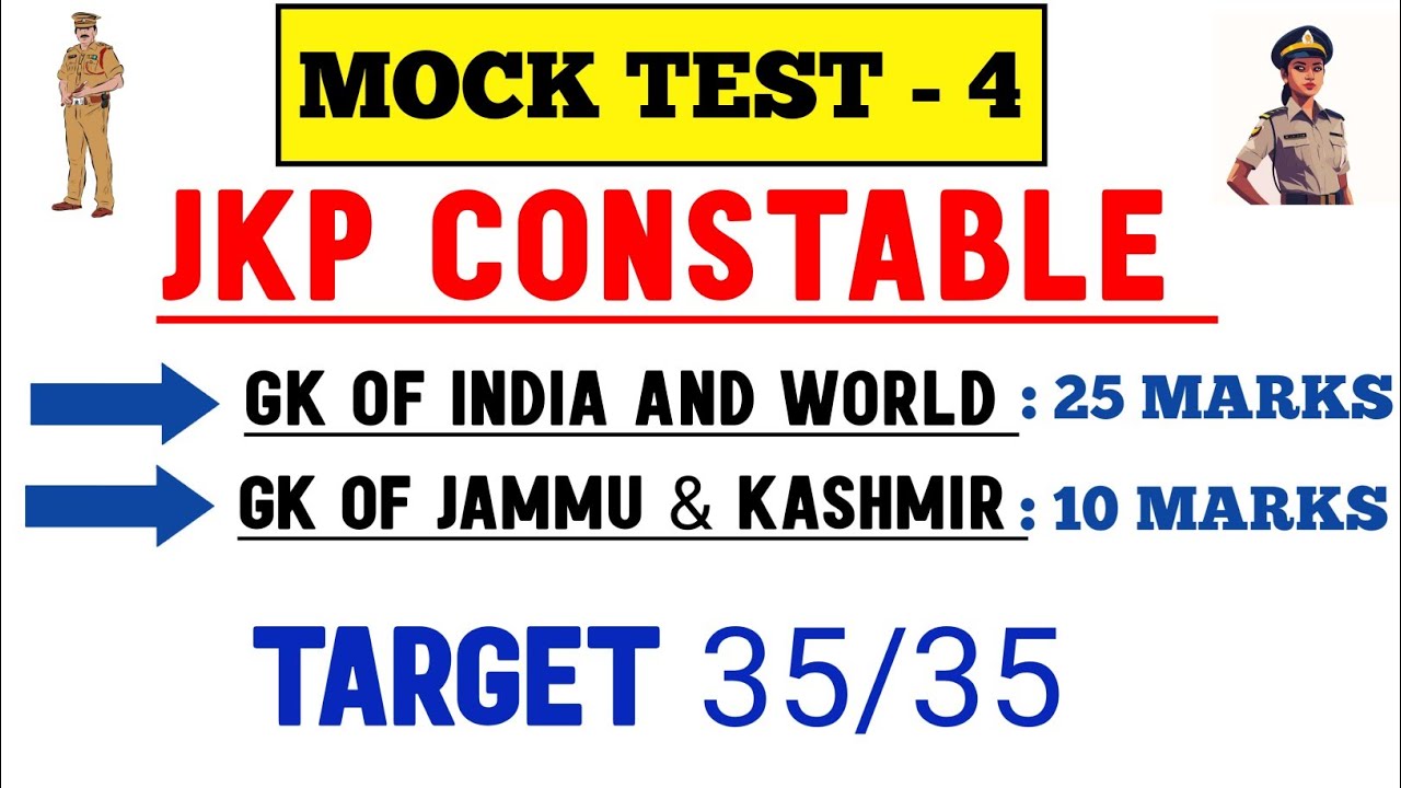 Mock Test -4 JKP Constable Exam | GK of India, GK of J and K | GK 35 Marks &lrm;@MIZUKHAN-eh2tj&nbsp;