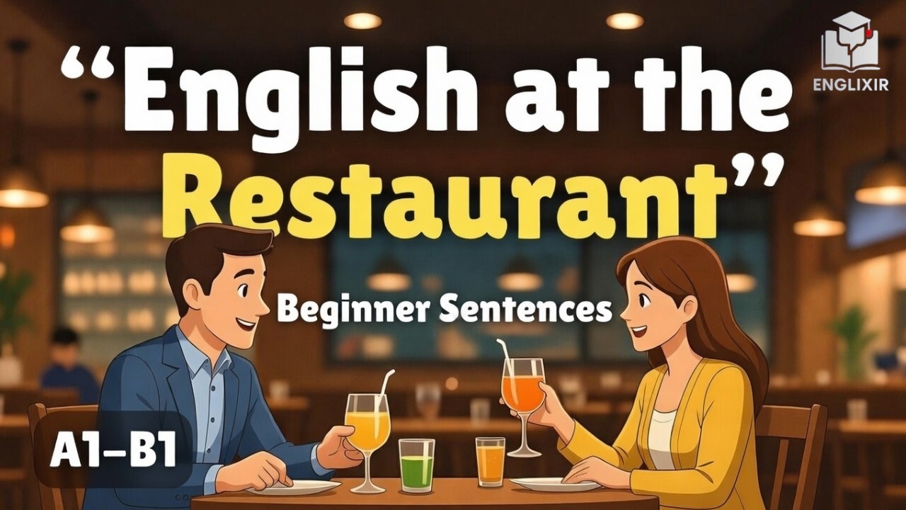 Learn English at the Restaurant | A1–A2 Beginner Speaking Practice | Englixir Podcast