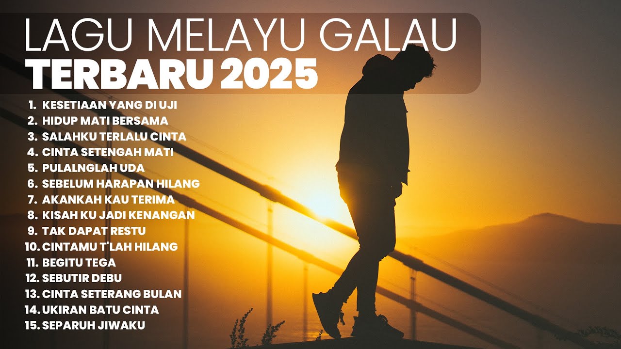Kumpulan Lagu Melayu Galau | Playlist Terbaru 2025 Lagu Melayu