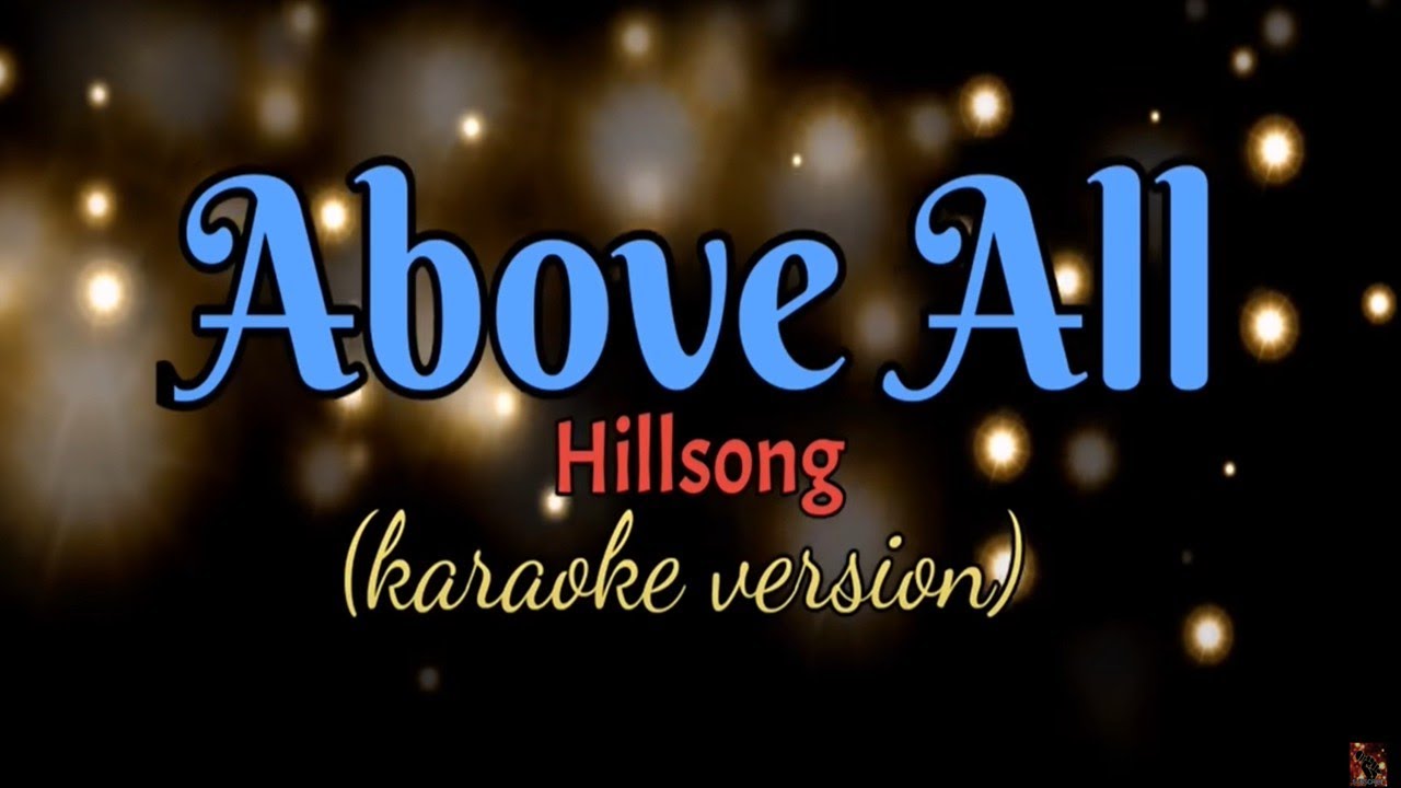 Above All