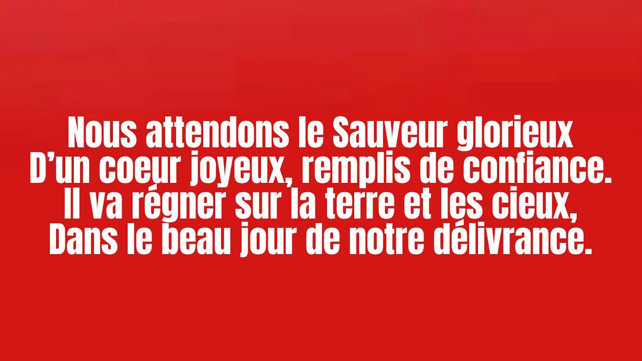 Nous attendons le Sauveur glorieux_voix-Hymnes et louanges #406