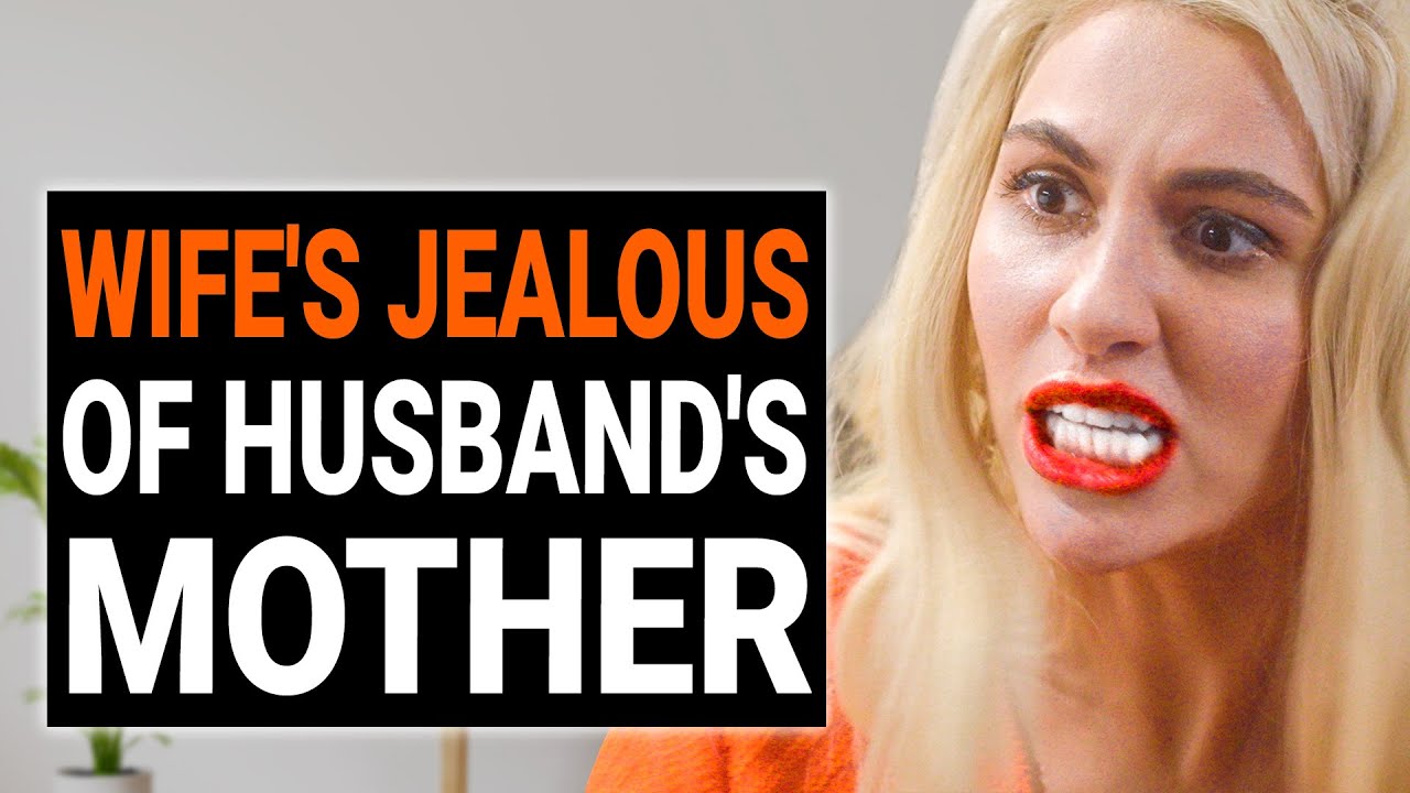 WIFE Is JEALOUS Of HUSBAND`S MOM | @DramatizeMe