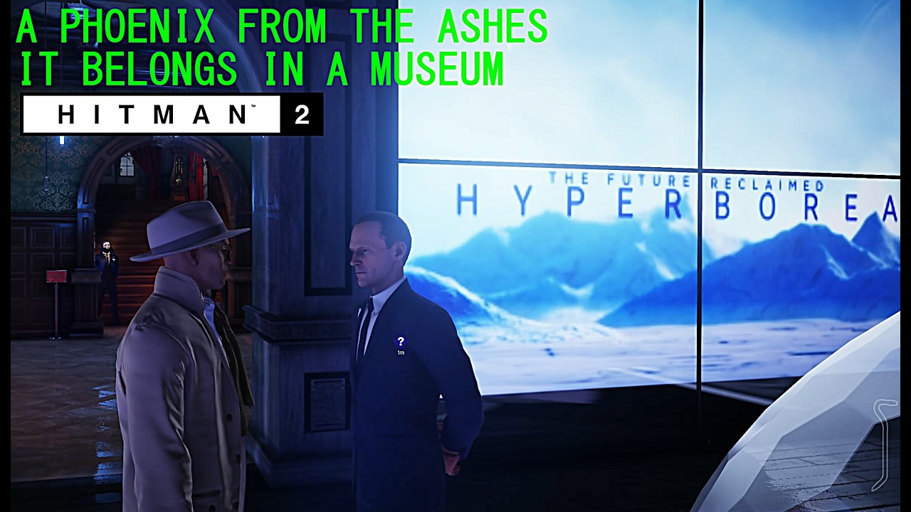 The Ark Society - Part 2: A Phoenix From The Ashes & It Belongs In A Museum | Hitman 2