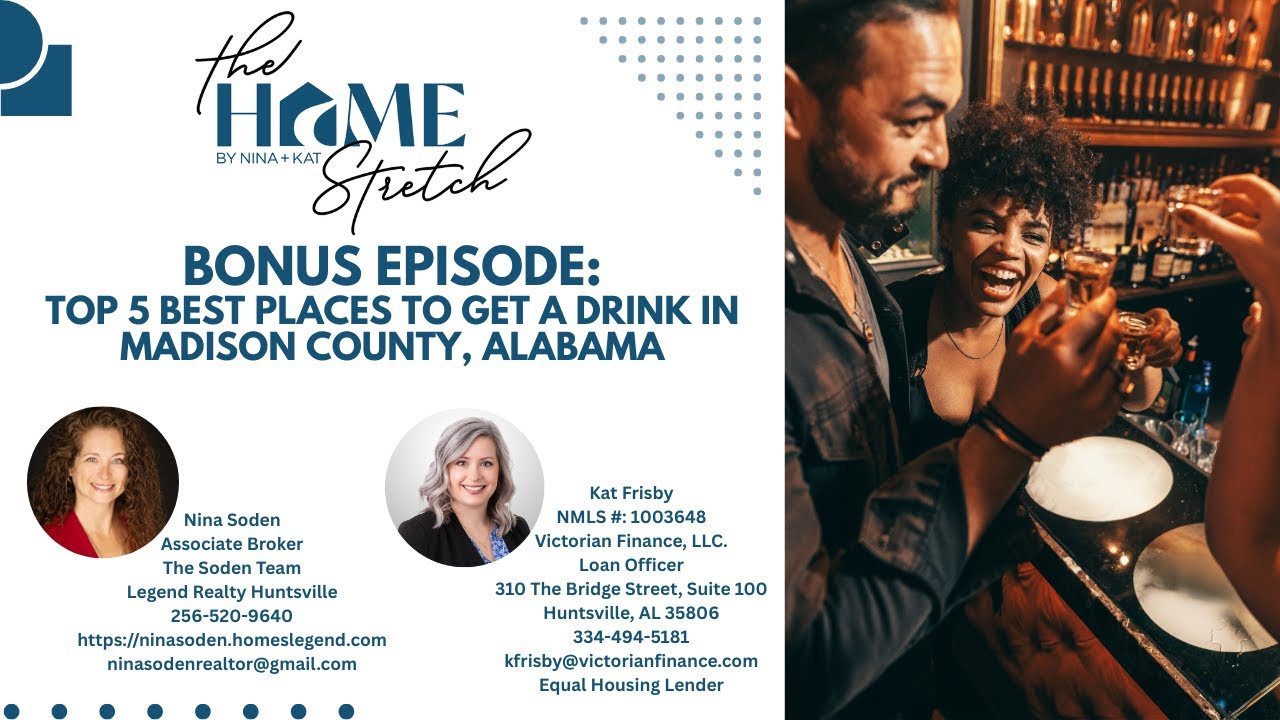 BONUS EPISODE: Top 5 Best Places to Get a Drink in Madison County, Alabama