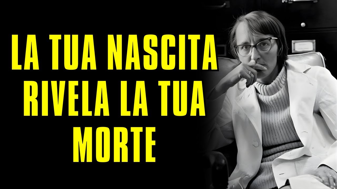 Perché il Tuo Mese di Nascita RIVELA la Tua Morte - Elisabeth Kübler-Ross