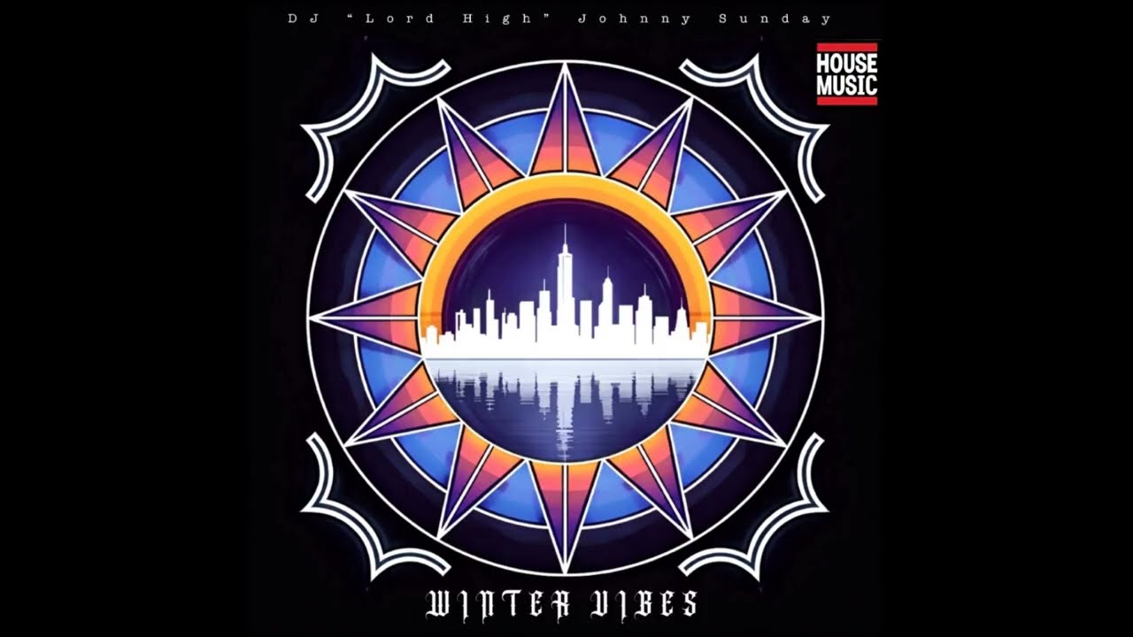 NEW! 5: This Be The Light (Extended Version) - Winter Vibes - DJLHJS - DJ Lord High Johnny Sunday  
