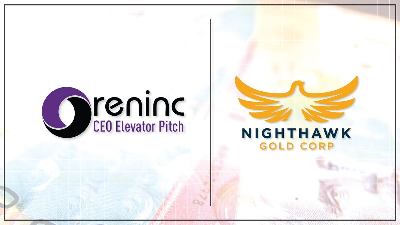 CEO Elevator Pitch: Dr. Michael J. Byron, Nighthawk Gold Corp. (TSX: NHK)