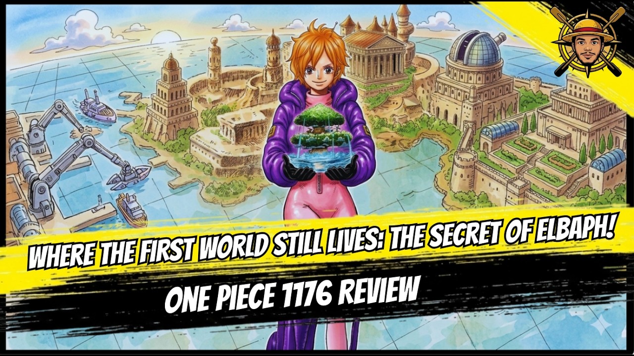 ELPAPH: THE KEY TO THE FIRST WORLD (One Piece 1176)