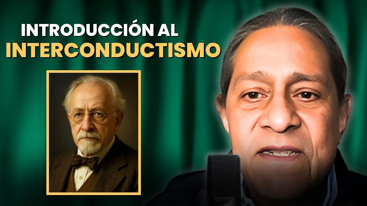 El INTERCONDUCTISMO explicado: el MODELO PSICOL&Oacute;GICO de JACOB ROBERT KANTOR - Julio Varela