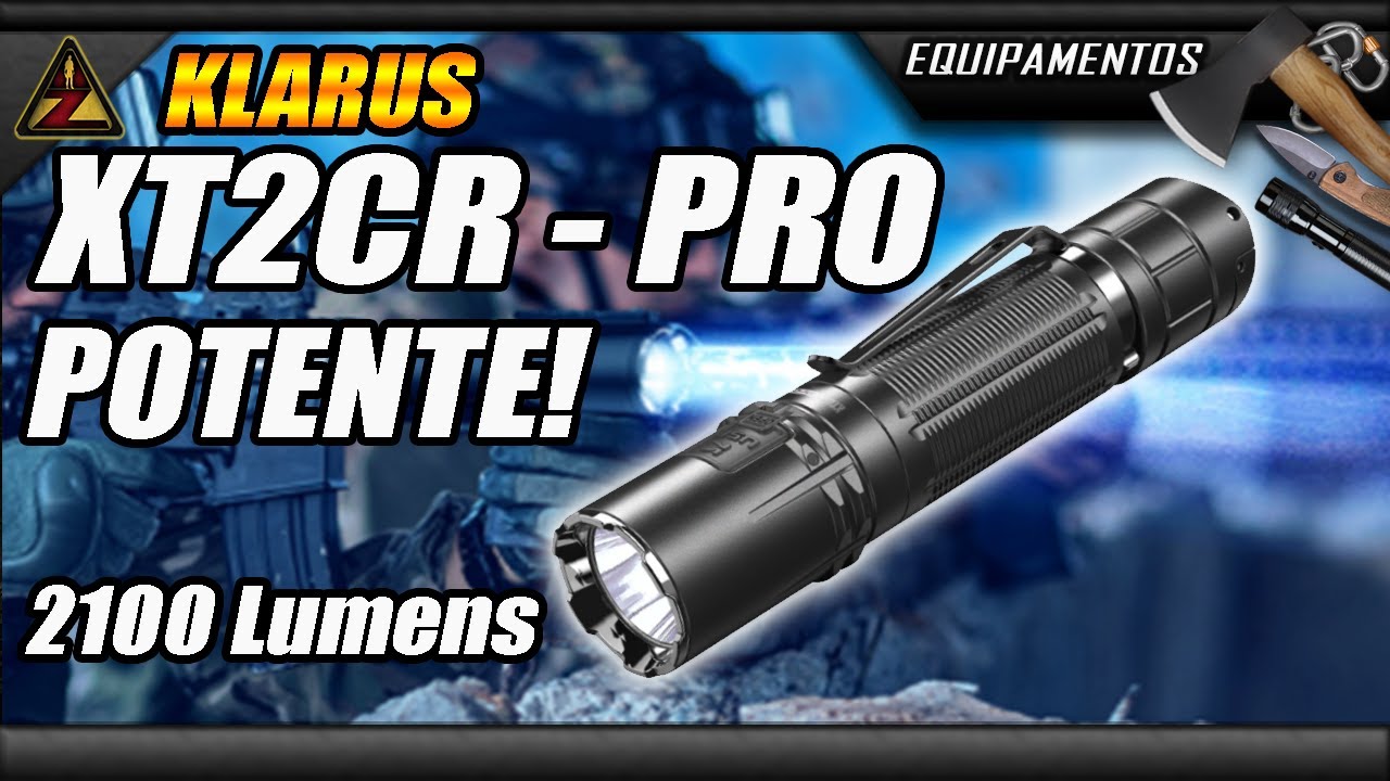 LANTERNA KLARUS XT2CR PRO - #AREAZ #EVERYDAYCARRY #SOBREVIVENCIALISMO