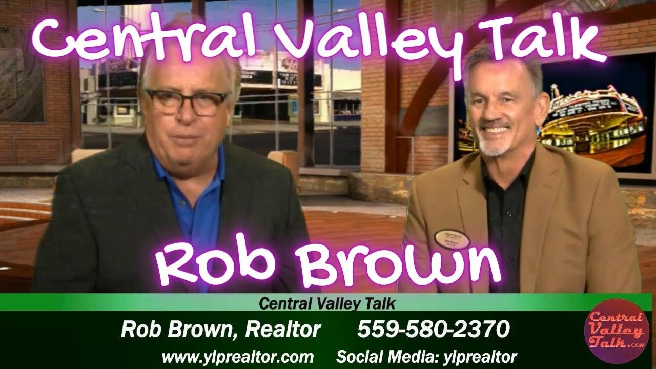 Rob Brown Talks Real Estate on Central Valley Talks #realestate #ylp #coarsegoldrealestate