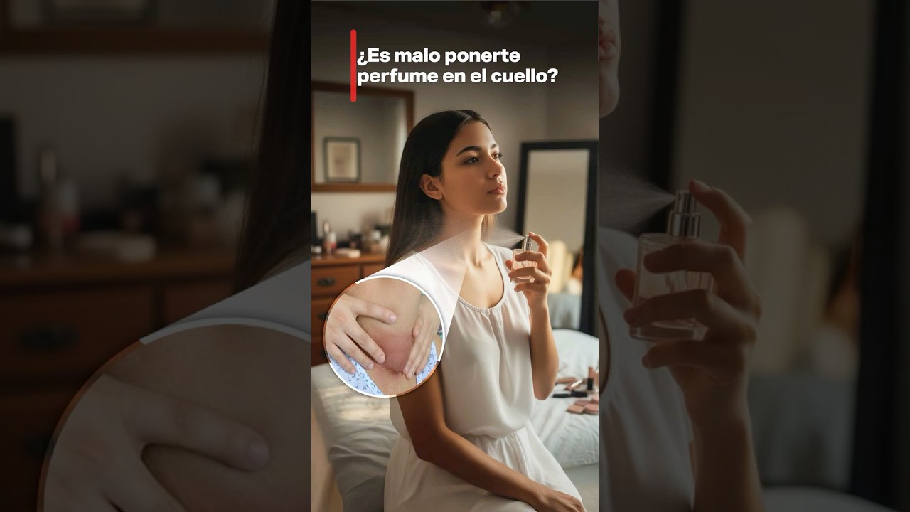 &iquest;Es malo ponerte perfume en el cuello?