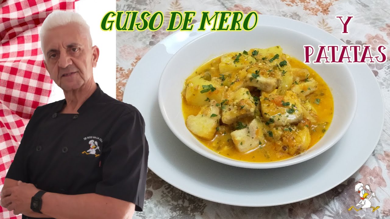 GUISO DE MERO Y PATATAS
