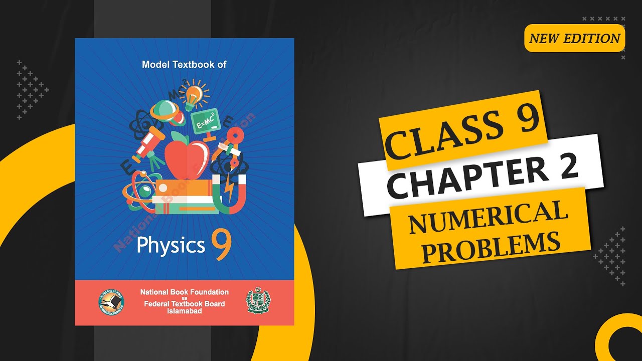 Class 9 Physics Chapter 2 | Numerical Problems | National Book Foundation 2024 | Federal Board