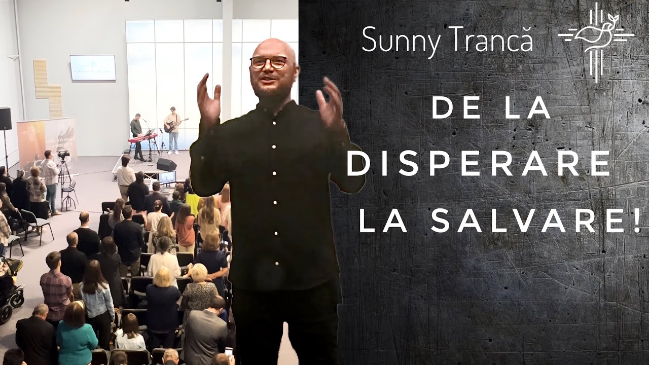 Sunny Trancă |  De la disperare la salvare! | 18 iunie 2023 | Biserica Sfânta Treime Cluj