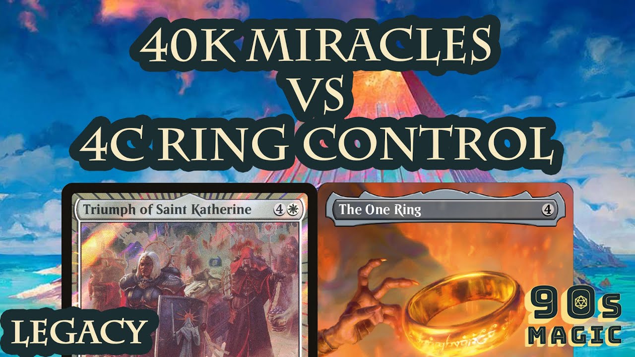 Legacy $1000 Monthly Round 1: Miracles vs 4c The One Ring Control