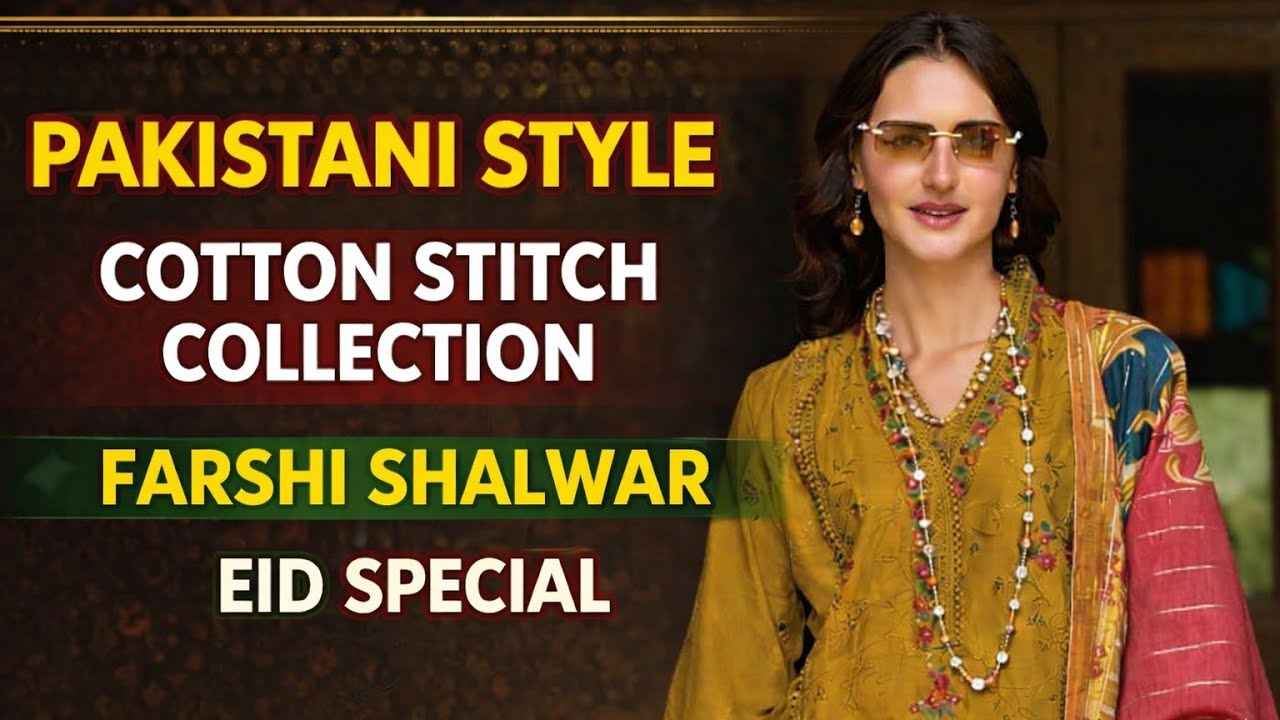 PAKISTANI STYLE COTTON STITCHED COLLECTION 🤩|| EID SPECIAL EDITION 🥰|| BOOKING NO 9990677820📞