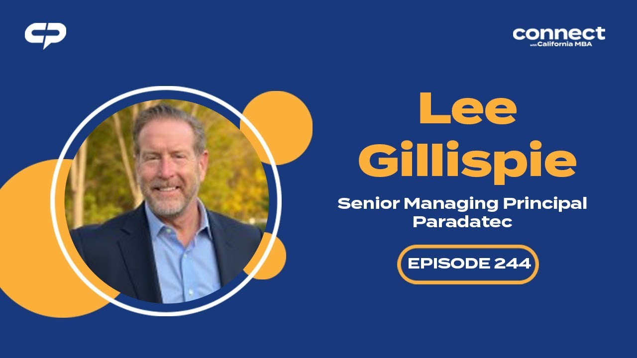 Connect with Lee Gillispie, Senior Managing Principal, Paradatec | Episode 244