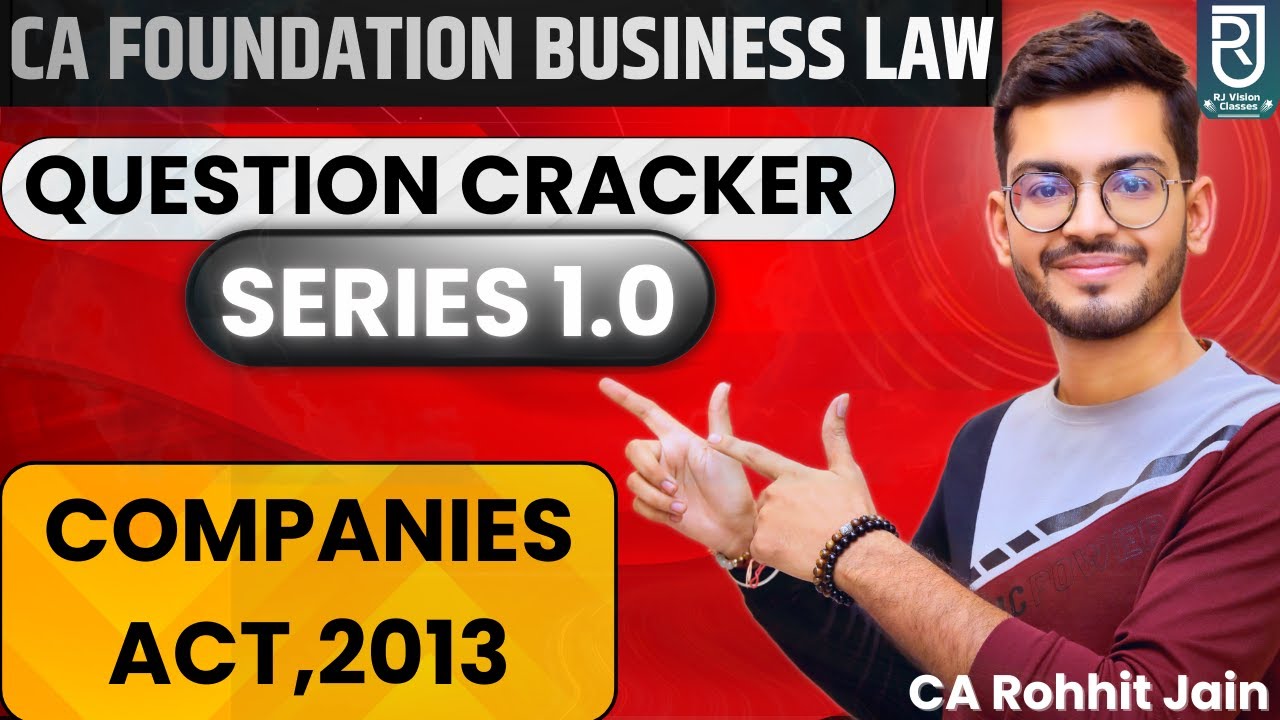 COMPANIES ACT,2013 JAN 26|| QUESTION CRACKER SERIES 1.0|| CA Foundation Business Law