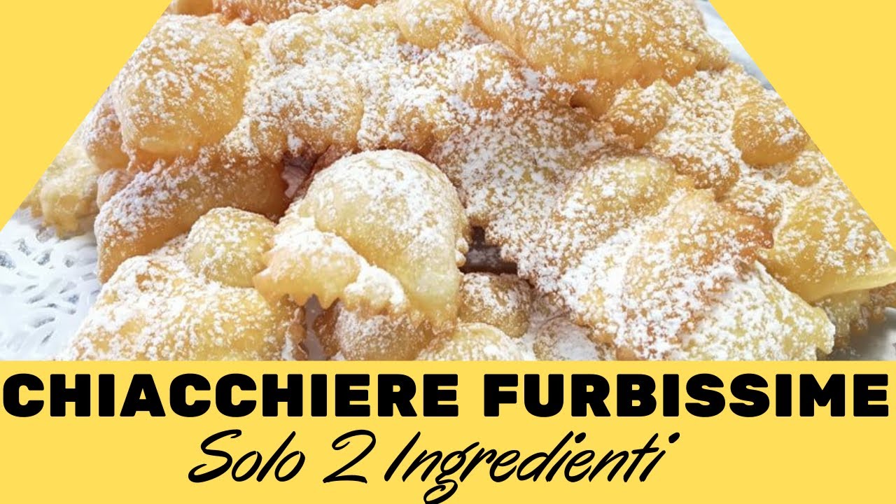 RICETTA CHIACCHIERE FURBISSIME CON SOLI 2 INGREDIENTI,PRONTE IN 5 MINUTI