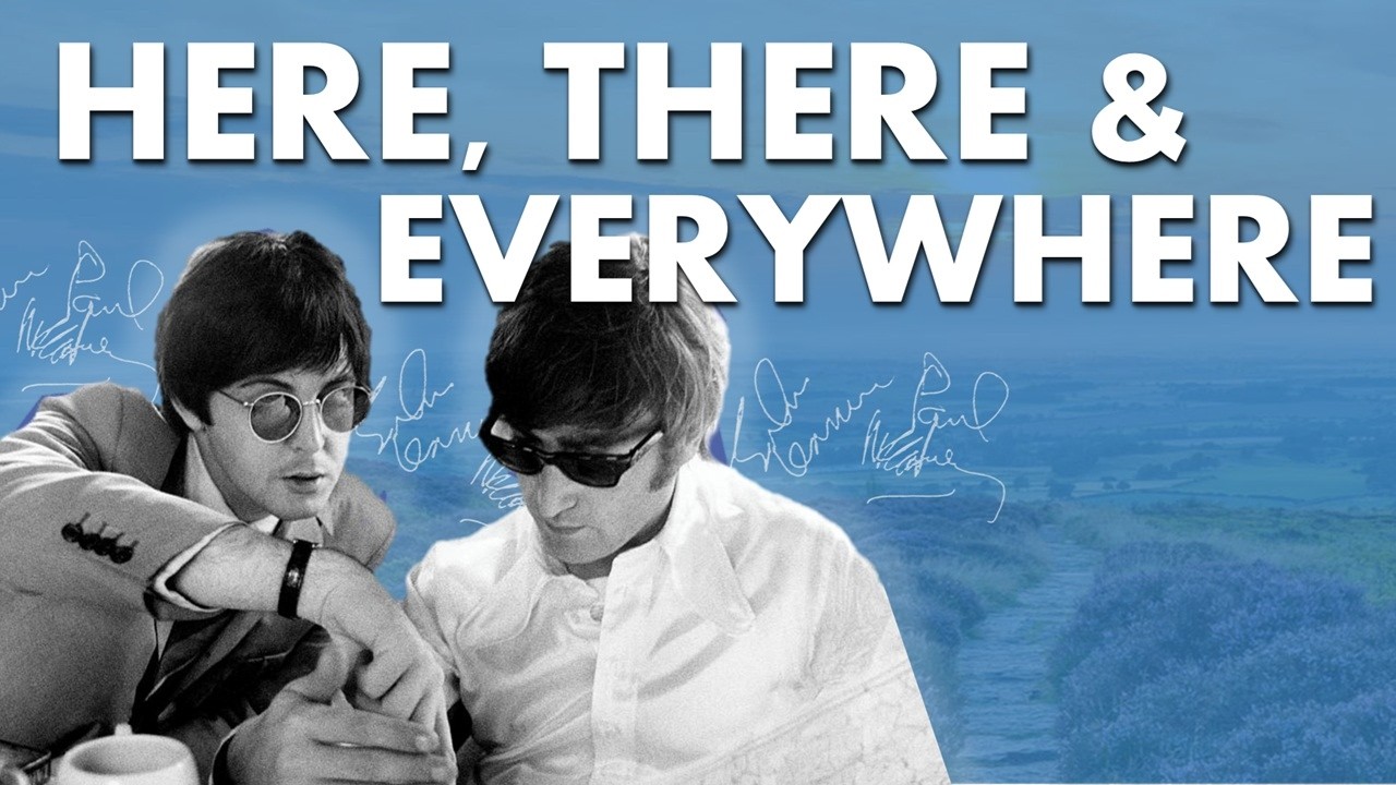 Here, There and Everywhere: The Story of the Song