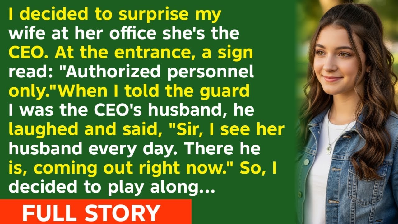 I decided to surprise my wife at her office she's the CEO. At the entrance, a sign read: 