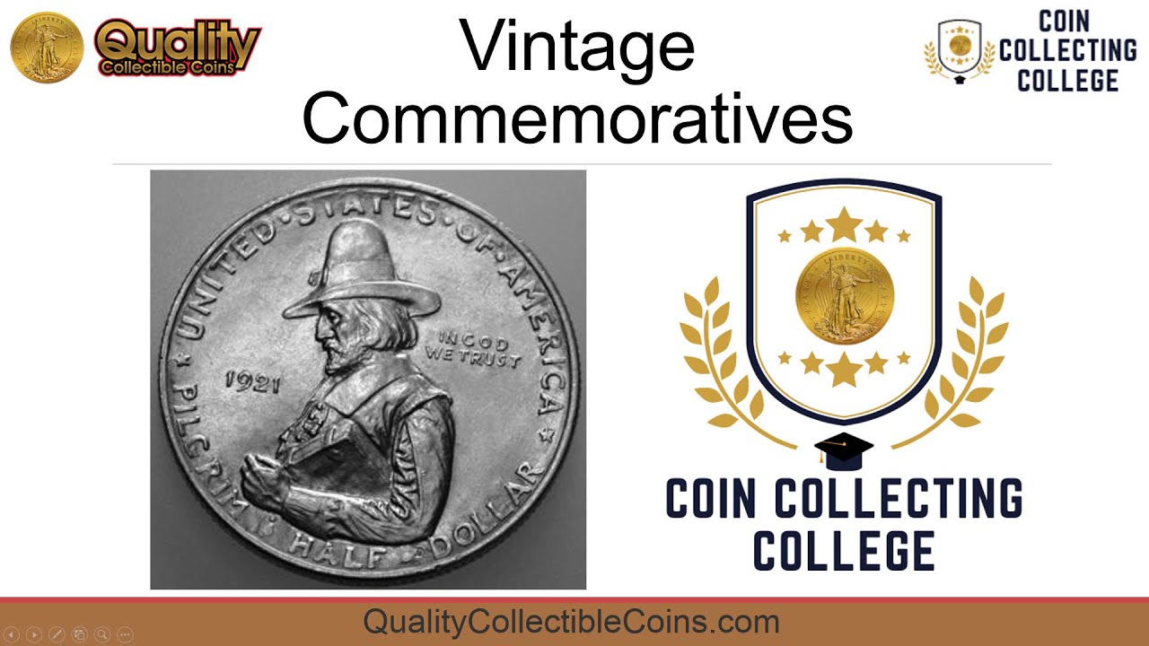 Vintage Commemoratives | Coin Collecting College | Quality Collectible Coins