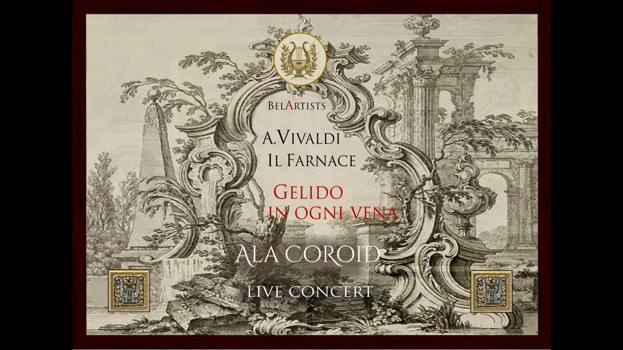 A.Vivaldi  -  Gelido in ogni vena -  Ala Coroid  - Baden-Baden -  Karlsruher Barockorchester Consort