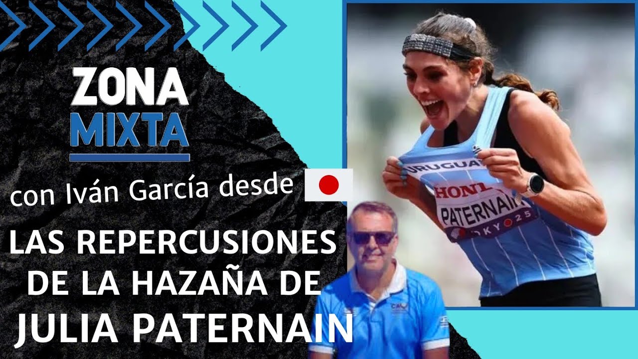 Las repercusiones de la hazaña de Julia Paternain -con Iván García desde Tokio