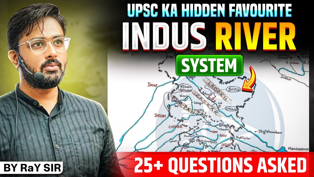 INDUS RIVER SYSTEM & UPSC PYQs | Prachand Prahaar Series | #upsc #capfac #cds 