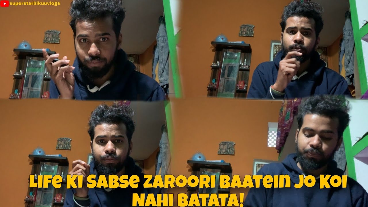 Life Ki Sabse Zaroori Baatein Jo Koi Nahi Batata!|vlogs55|#superstarbikuuvlogs 