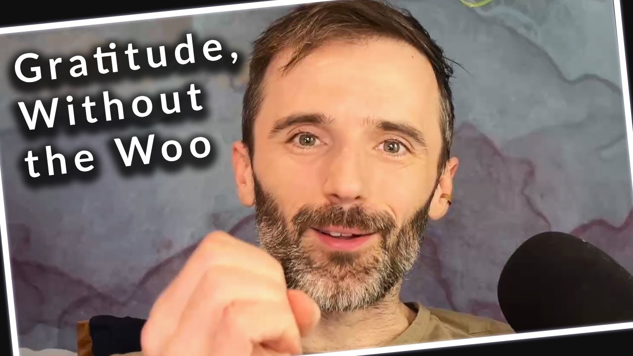 Practicing Gratitude So It Actually Works (for Thinker Types)