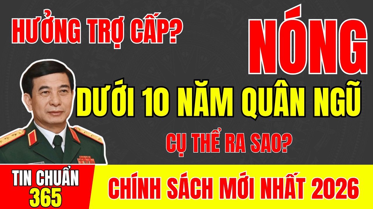 DƯỚI 10 NĂM QUÂN NGŨ: CỰU CHIẾN BINH ĐƯỢC HƯỞNG TRỢ CẤP? CỤ THỂ RA SAO? #tintuc #cuuchienbinh