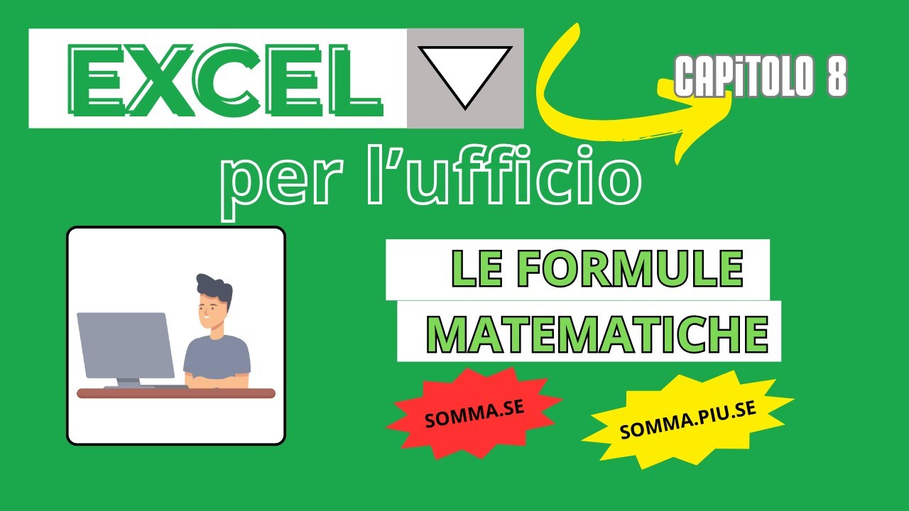 Excel per l'ufficio: le formule matematiche