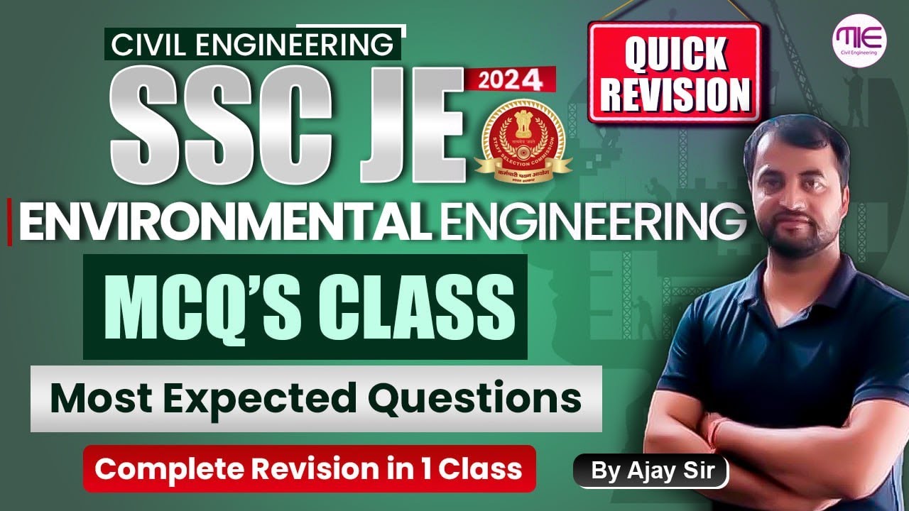 SSC JE Environmental Engineering MCQ | SSC JE 2024 Civil Quick Revision Class by Ajay Sir.