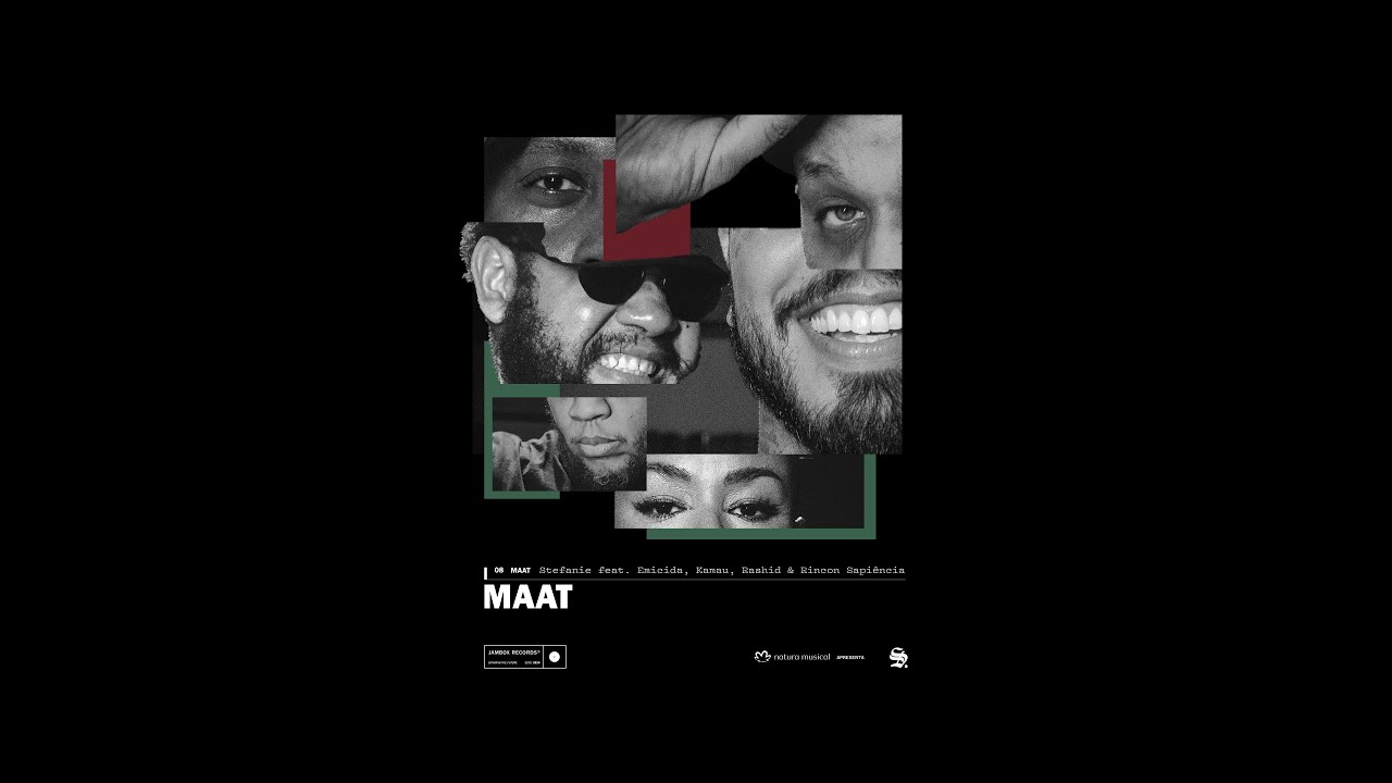 Stefanie feat. Rashid, Kamau, Emicida & Rincon Sapiência - MAAT (Áudio Oficial)