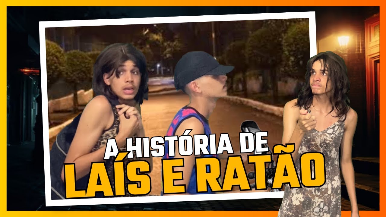 A HISTÓRIA de LAÍS e RATÃO COMPILADO dos MELHORES VÍDEOS de ELTON RAMOS  (@oeltonramos)