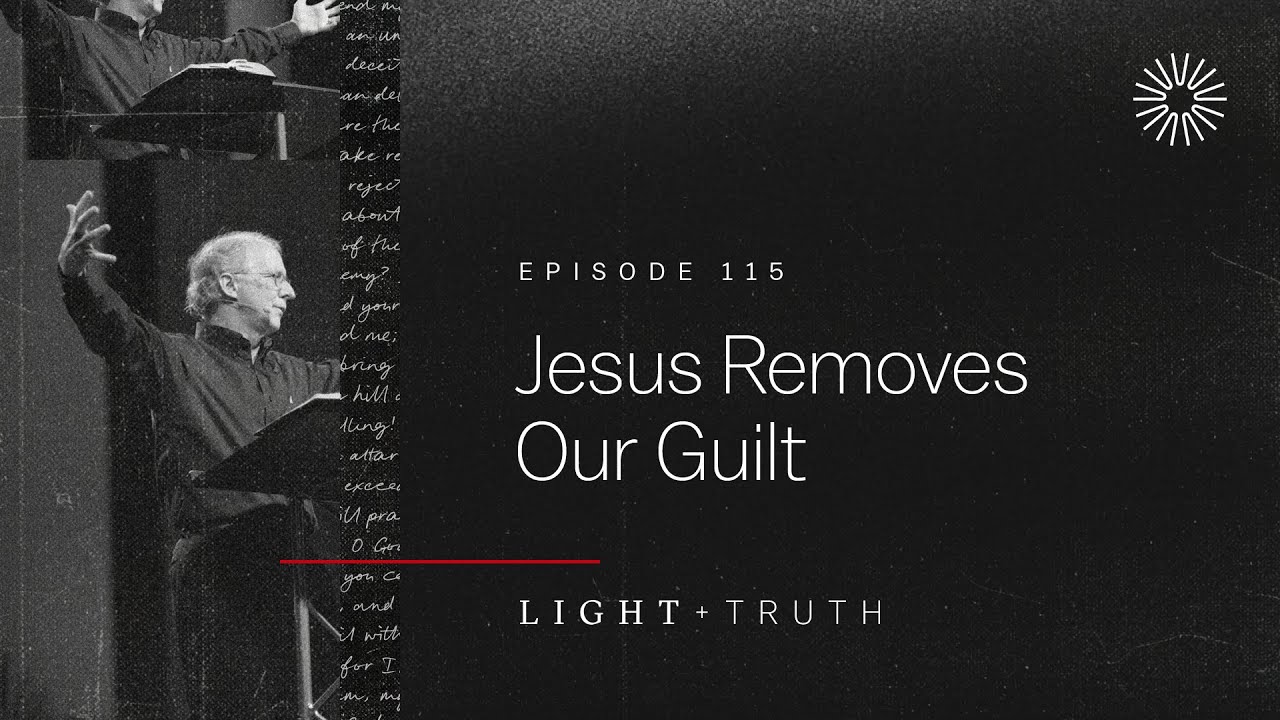 Jesus Removes Our Guilt