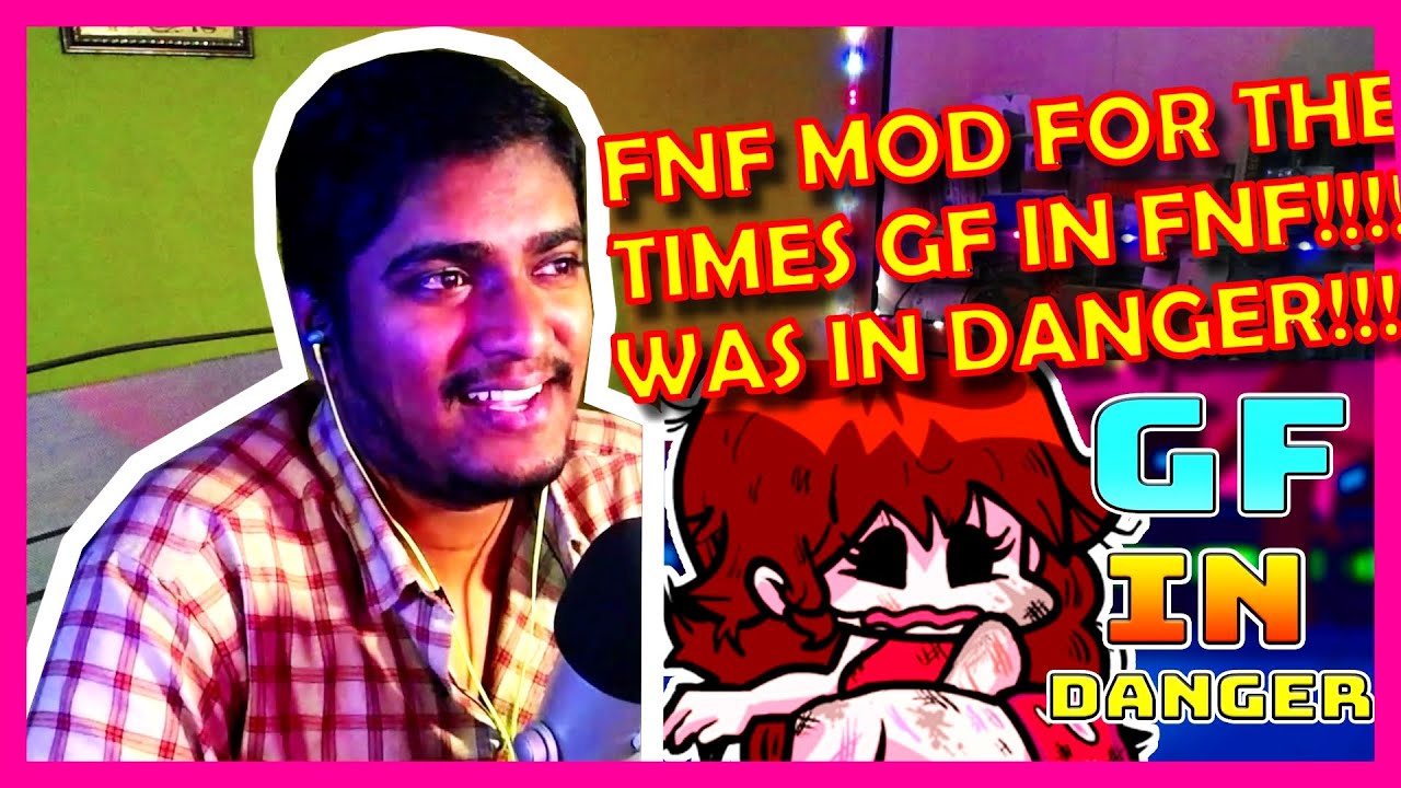 FNF GIRLFRIEND IN DANGER MODS!!! - TOP 10 GF IN DANGER MODS/MOMENTS IN FNF REACTION!!! ORSEOFORSE!!!