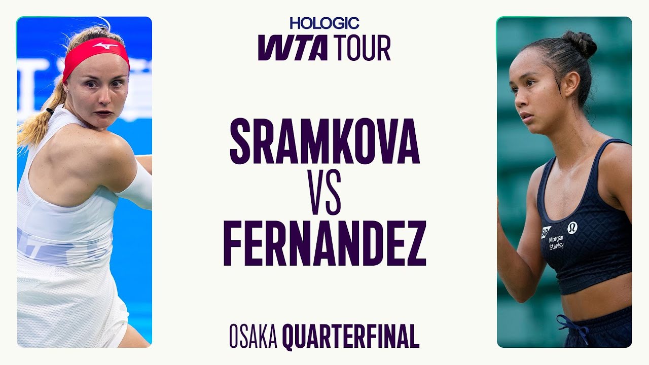 Rebecca Sramkova vs. Leylah Fernandez | 2025 Osaka Quarterfinal | WTA Match Highlights
